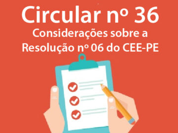 Circular nº 36/2020 – Considerações sobre a Resolução nº 06/CEE-PE
