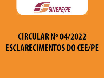 Circular nº 04/2022 – Esclarecimentos do CEE/PE