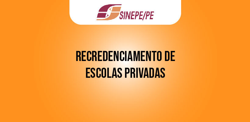 Recredenciamento das escolas privadas de Pernambuco