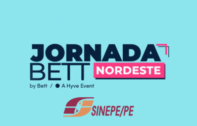 O que rolou na Bett Nordeste 2025? Vem conferir!