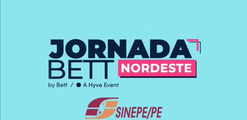 O que rolou na Bett Nordeste 2025? Vem conferir!